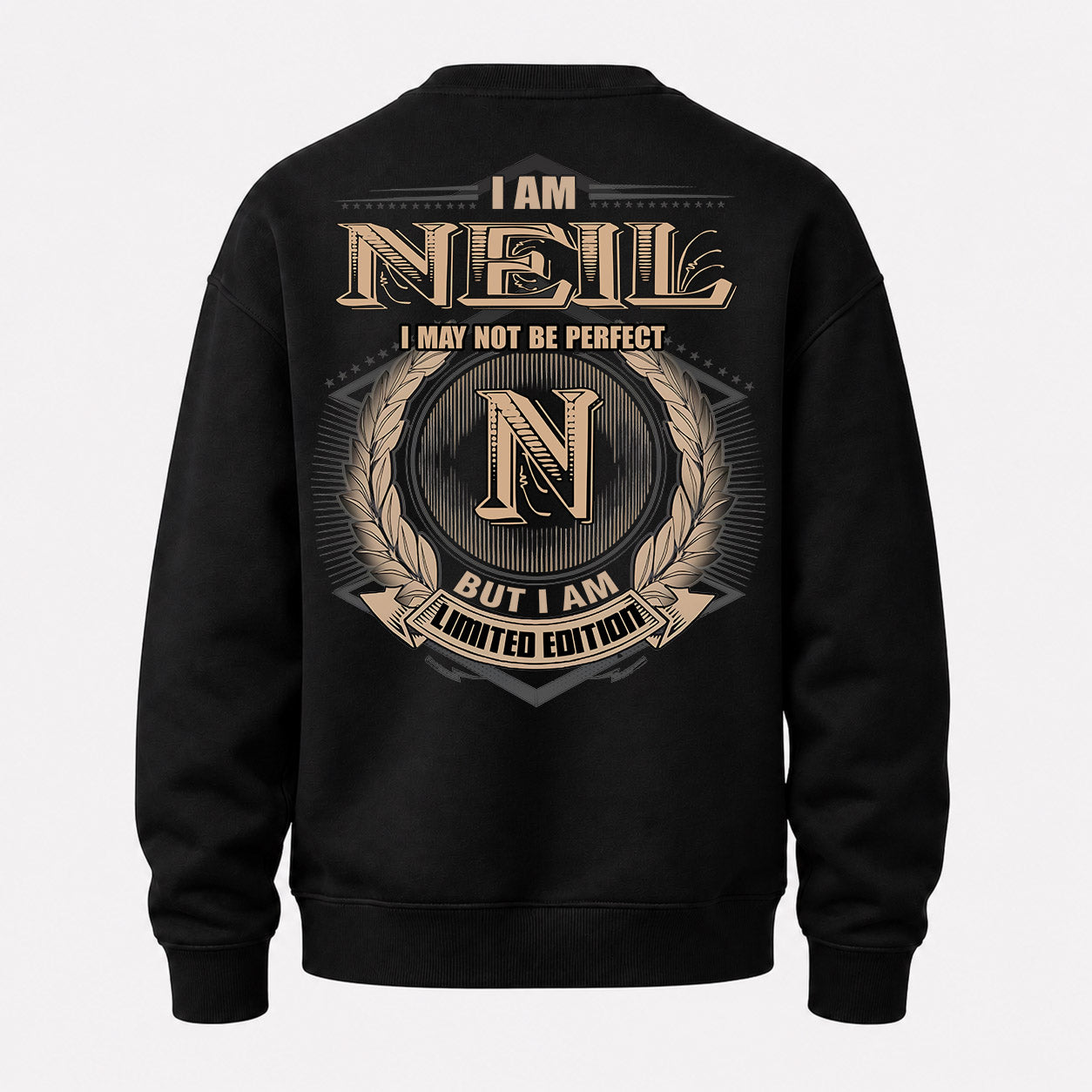 NEIL PH55-T25-Personalized Name Quote Apparel “I Am NAME May Not Be Perfect But I Am Limited Edition”