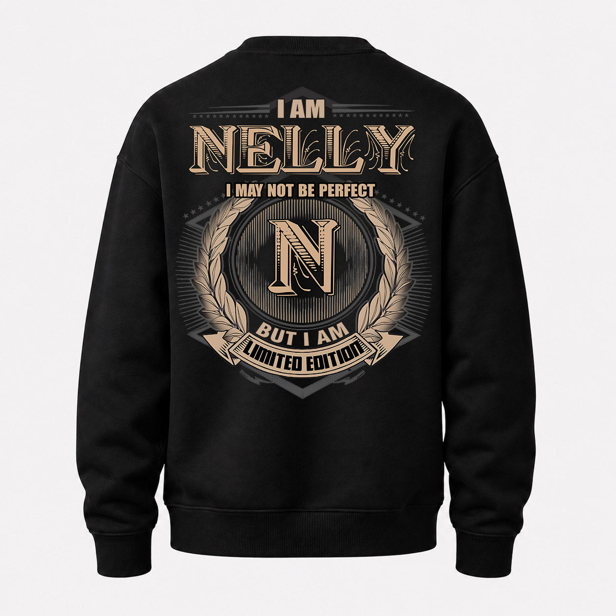 NELLY PH55-T25-Personalized Name Quote Apparel “I Am NAME May Not Be Perfect But I Am Limited Edition”