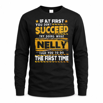NELLY TP22-K11-109 - Personalized Funny Quote Apparel “If At First You Don’t Succeed, Try Doing What WANG Told You To Do The First Time”