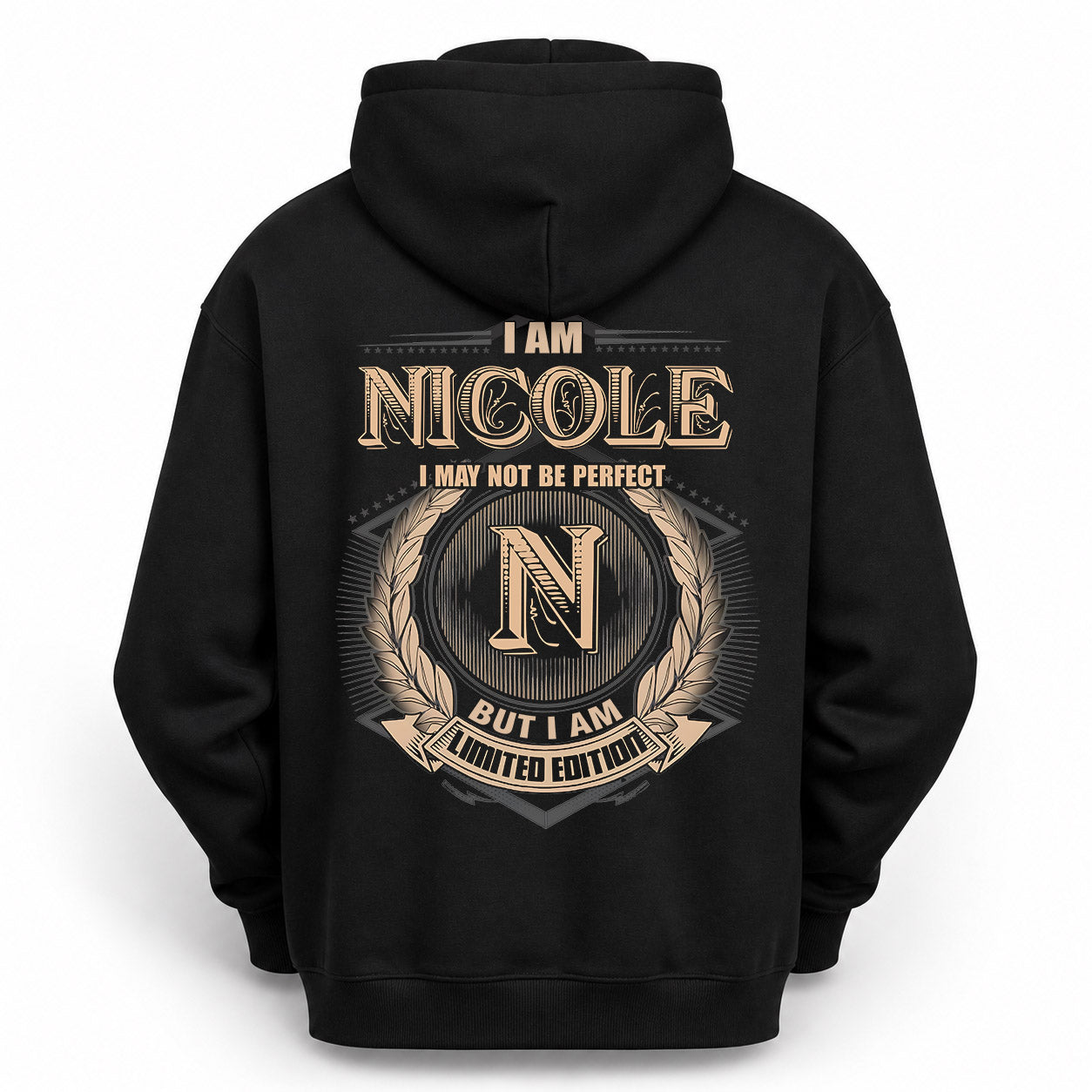NICOLE PH55-T25-Personalized Name Quote Apparel “I Am NAME May Not Be Perfect But I Am Limited Edition”