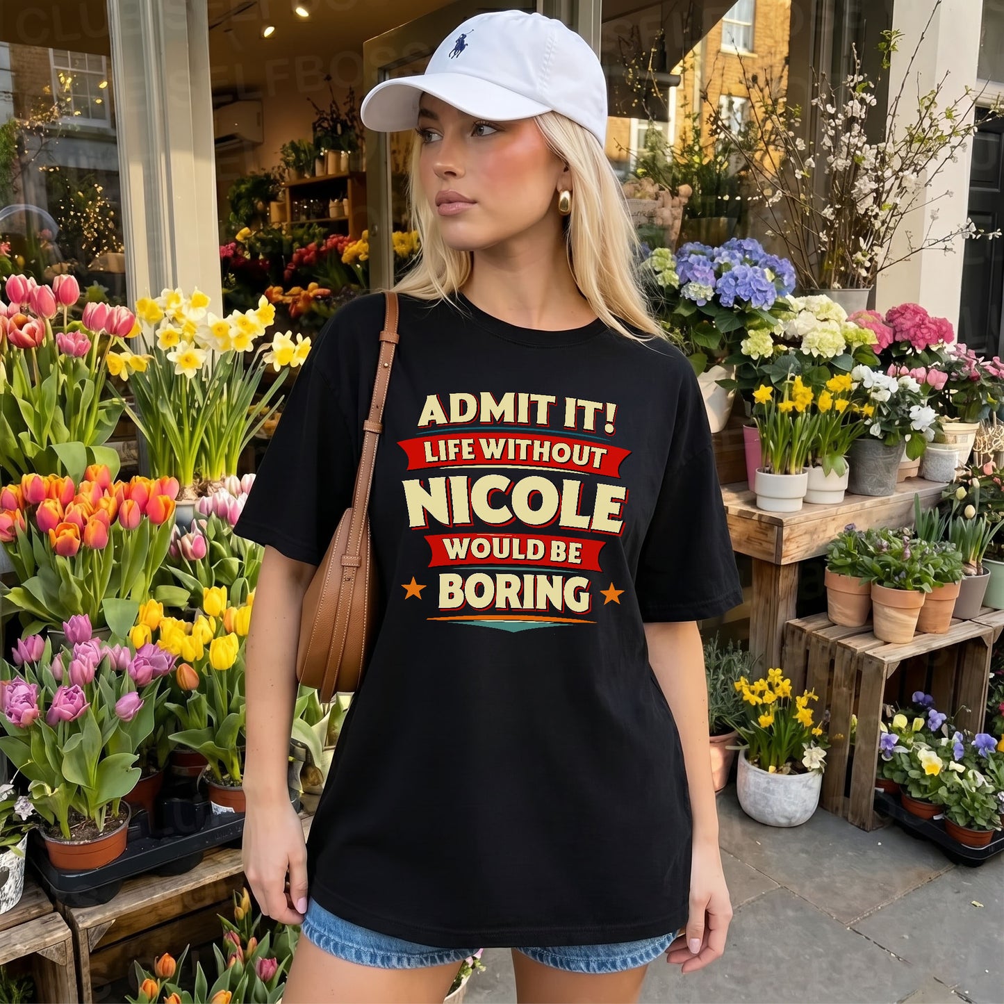 NICOLE PH88-K2-106–Personalized Funny Quote Apparel “Life Without NAME Would Be Boring”