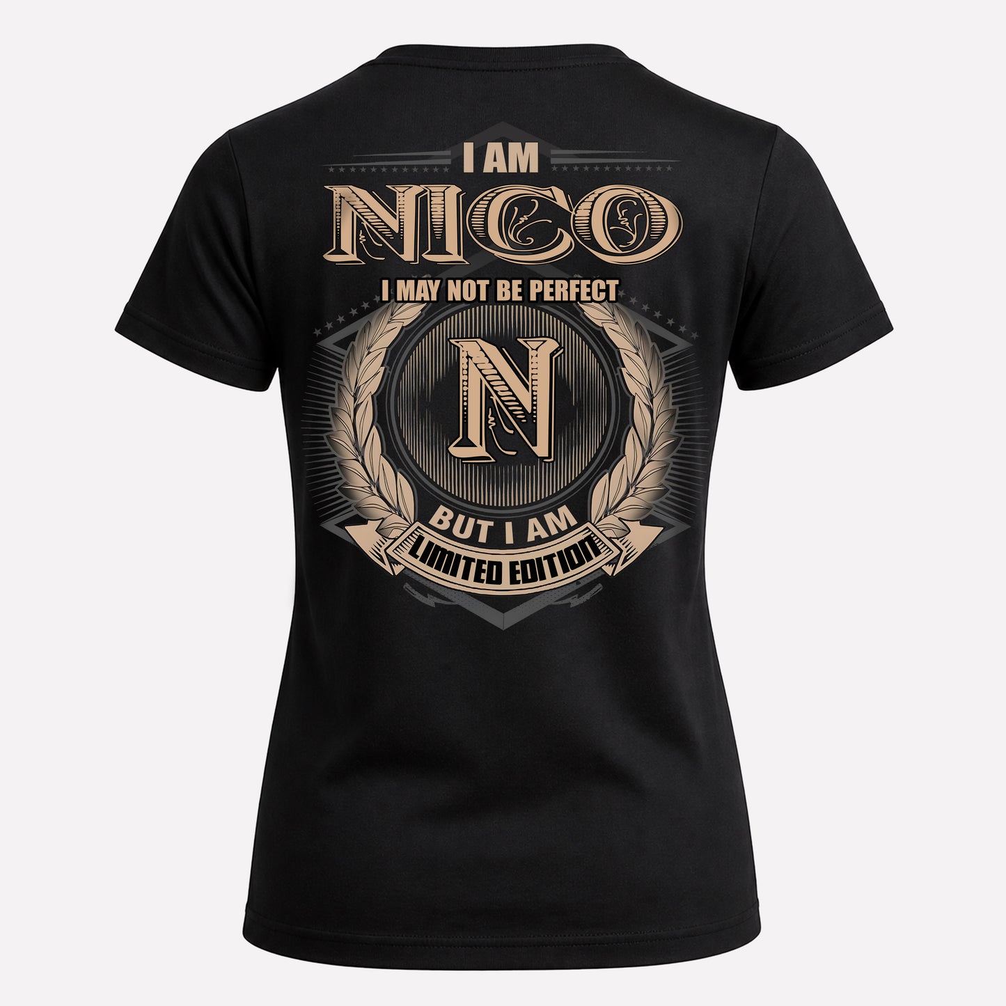 NICO PH55-T25-Personalized Name Quote Apparel “I Am NAME May Not Be Perfect But I Am Limited Edition”