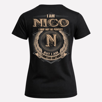 NICO PH55-T25-Personalized Name Quote Apparel “I Am NAME May Not Be Perfect But I Am Limited Edition”