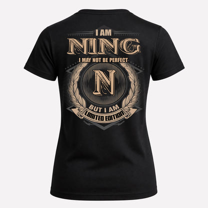 NING PH55-T25-Personalized Name Quote Apparel “I Am NAME May Not Be Perfect But I Am Limited Edition”