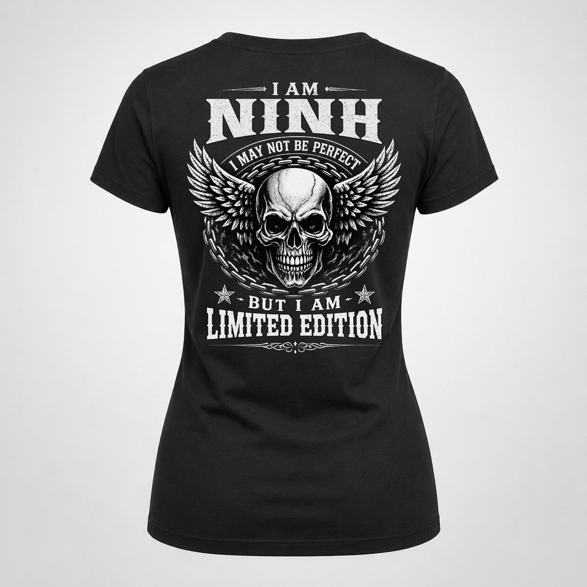 NINH P01-K24-229 – Personalized Skull Graphic Apparel “I Am NAME I May Not Be Perfect But I Am Limited Edition”