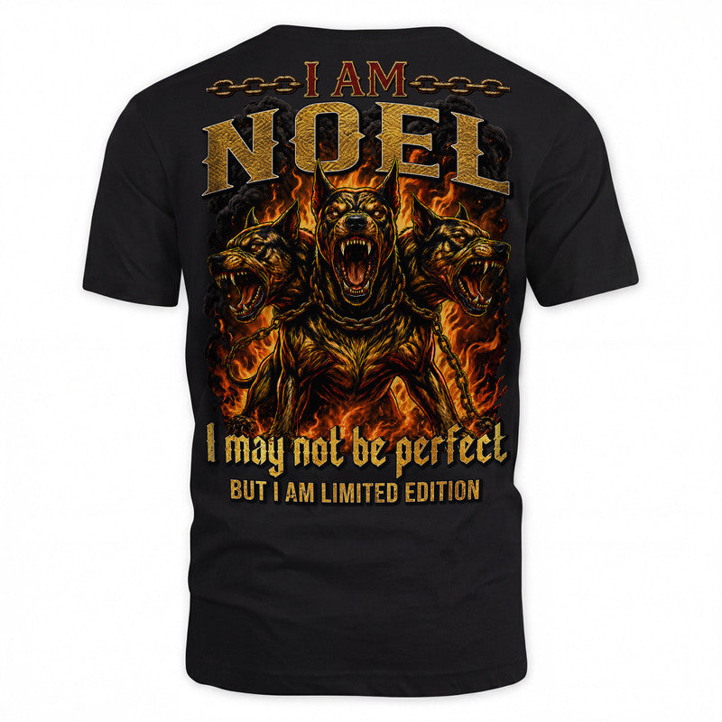 NOEL MP88-F2-168–Personalized Bold Quote Apparel “I Am NAME I May Not Be Perfect But I Am Limited Edition