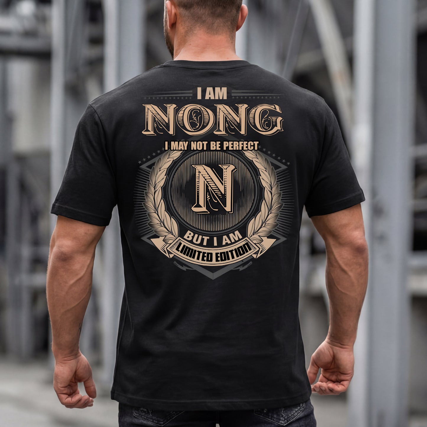 NONG PH55-T25-Personalized Name Quote Apparel “I Am NAME May Not Be Perfect But I Am Limited Edition”