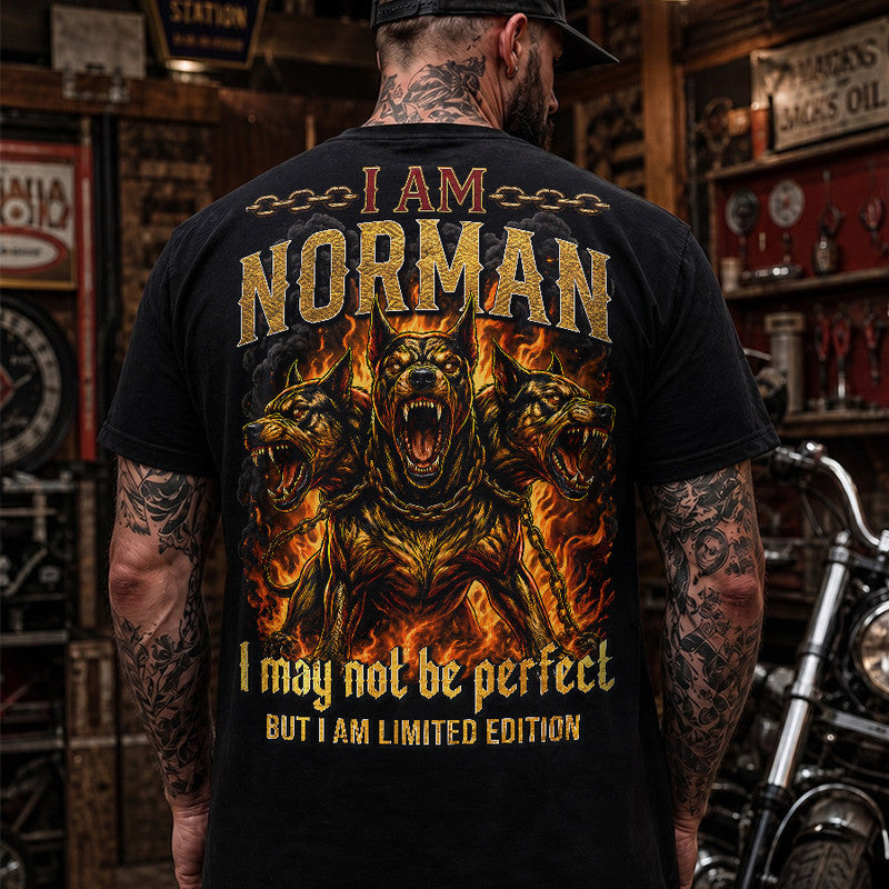 NORMAN MP88-F2-168–Personalized Bold Quote Apparel “I Am NAME I May Not Be Perfect But I Am Limited Edition