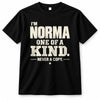 NORMA P6-K4-228 Personalized Funny Quote Apparel “I’m NAME – One of a Kind, Never a Copy”