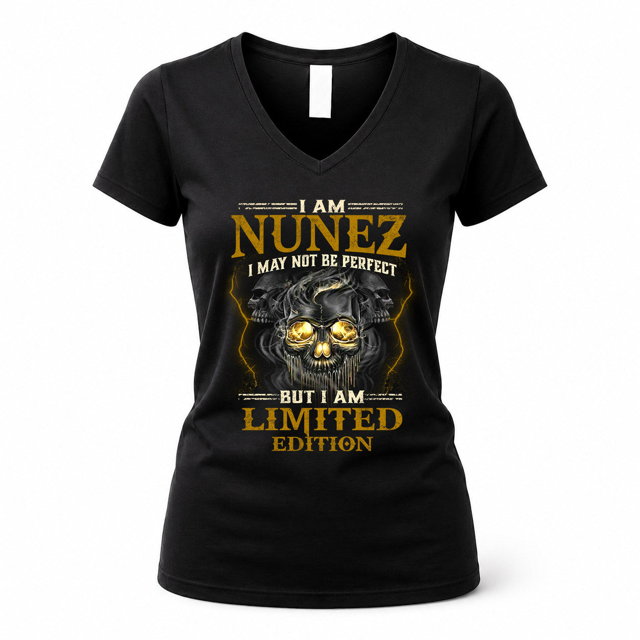NUNEZ LM66-K04-125 - NAME NAME I May Not Be Perfect But I Am Limited Edition