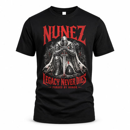 NUNEZ HS90-K04-109 - NAME Legacy Never Dies Forged By Honor Personalized Knight