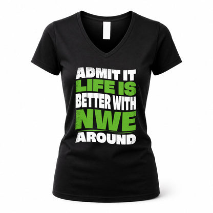 NWE HP99-K4-189 – Personalized Funny Quote Apparel “Admit It, Life Is Better With NAME Around”
