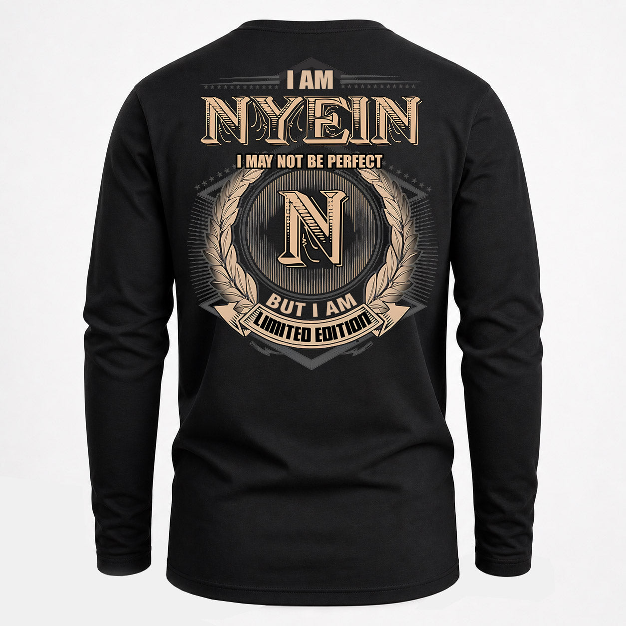 NYEIN PH55-T25-Personalized Name Quote Apparel “I Am NAME May Not Be Perfect But I Am Limited Edition”