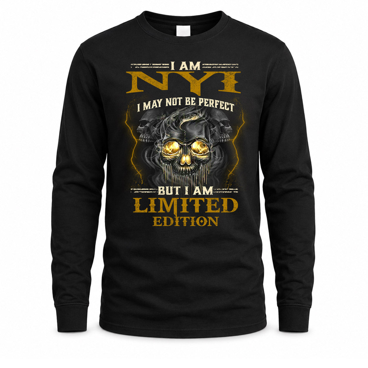 NYI LM66-K04-125 - NAME NAME I May Not Be Perfect But I Am Limited Edition