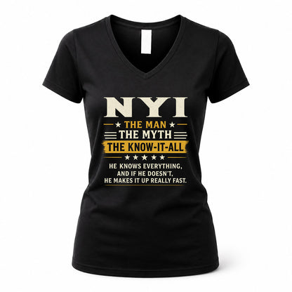 NYI TM90-K04-125 - NAME Legendary Know-It-All Personalized Funny Shirt