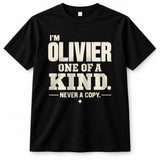OLIVIER P6-K4-228 Personalized Funny Quote Apparel “I’m NAME – One of a Kind, Never a Copy”