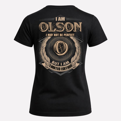 OLSON PH55-T25-Personalized Name Quote Apparel “I Am NAME May Not Be Perfect But I Am Limited Edition”