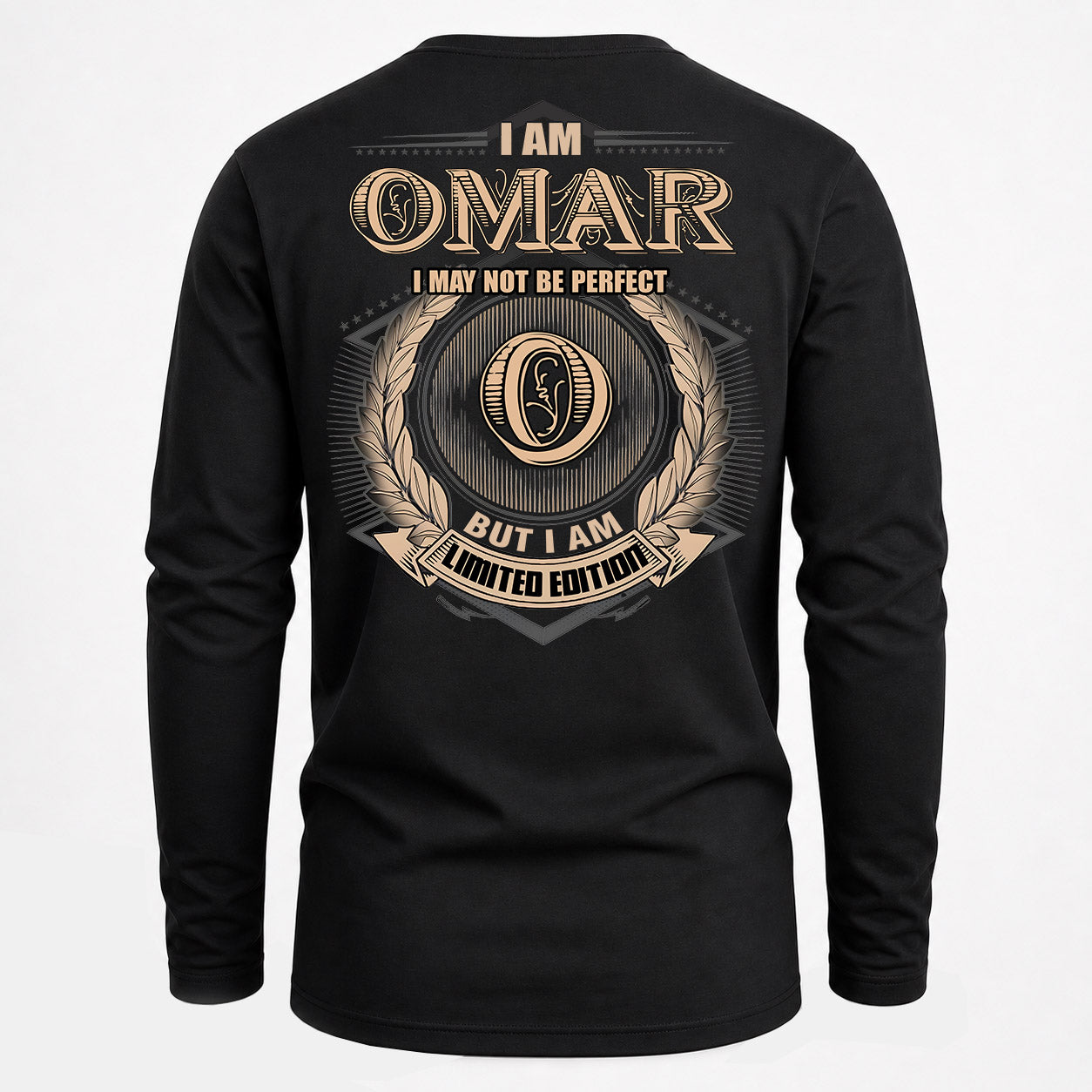 OMAR PH55-T25-Personalized Name Quote Apparel “I Am NAME May Not Be Perfect But I Am Limited Edition”