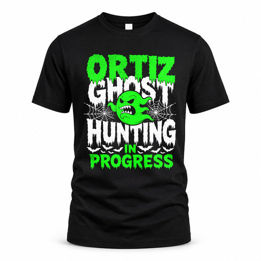 ORTIZ HW22-K06-109 - NAME Ghost Hunting In Progress Personalized Halloween Shirt