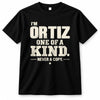 ORTIZ P6-K4-228 Personalized Funny Quote Apparel “I’m NAME – One of a Kind, Never a Copy”