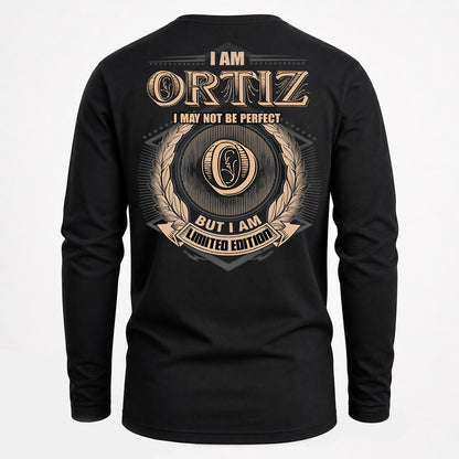 ORTIZ PH55-T25-Personalized Name Quote Apparel “I Am NAME May Not Be Perfect But I Am Limited Edition”