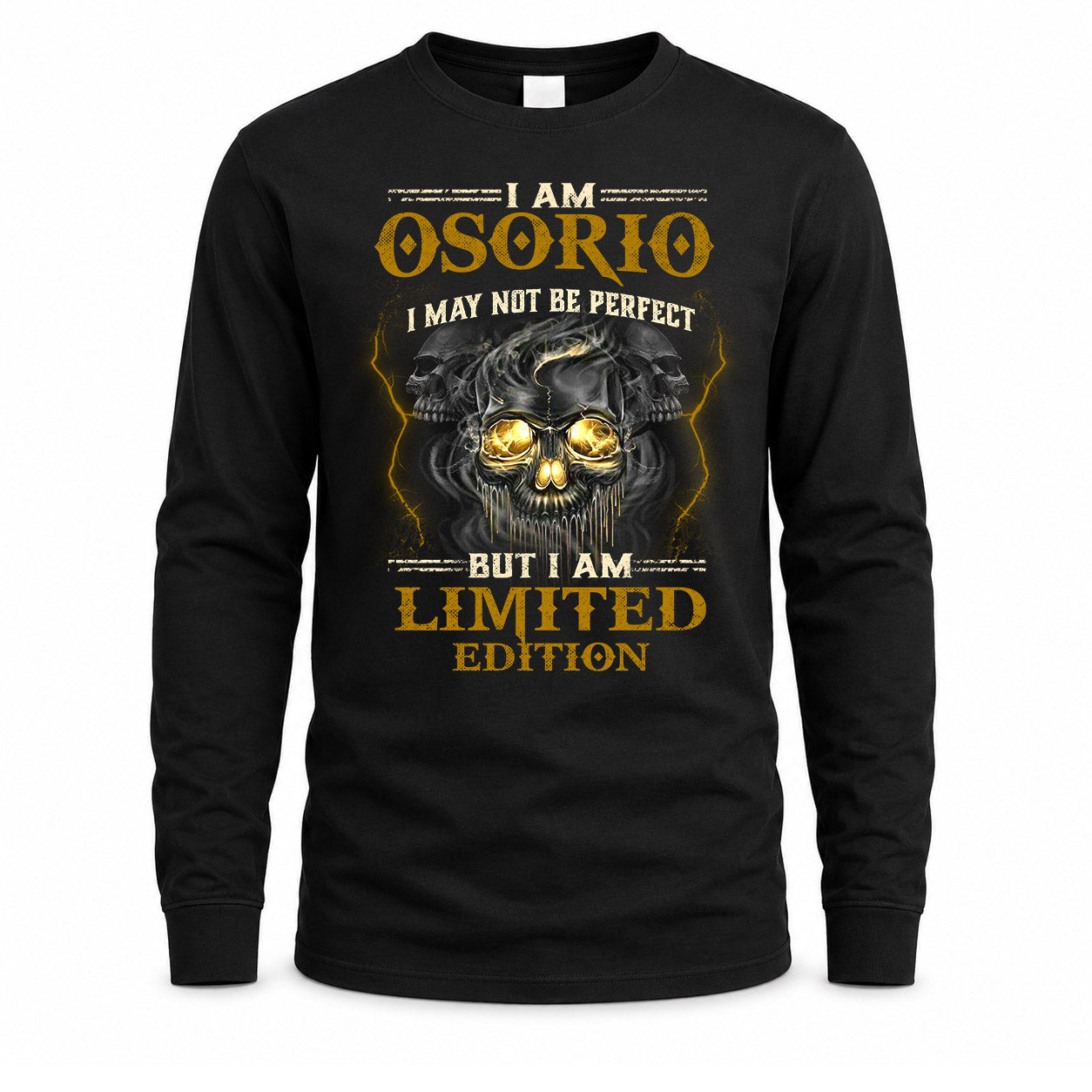 OSORIO LM66-K04-125 - NAME NAME I May Not Be Perfect But I Am Limited Edition