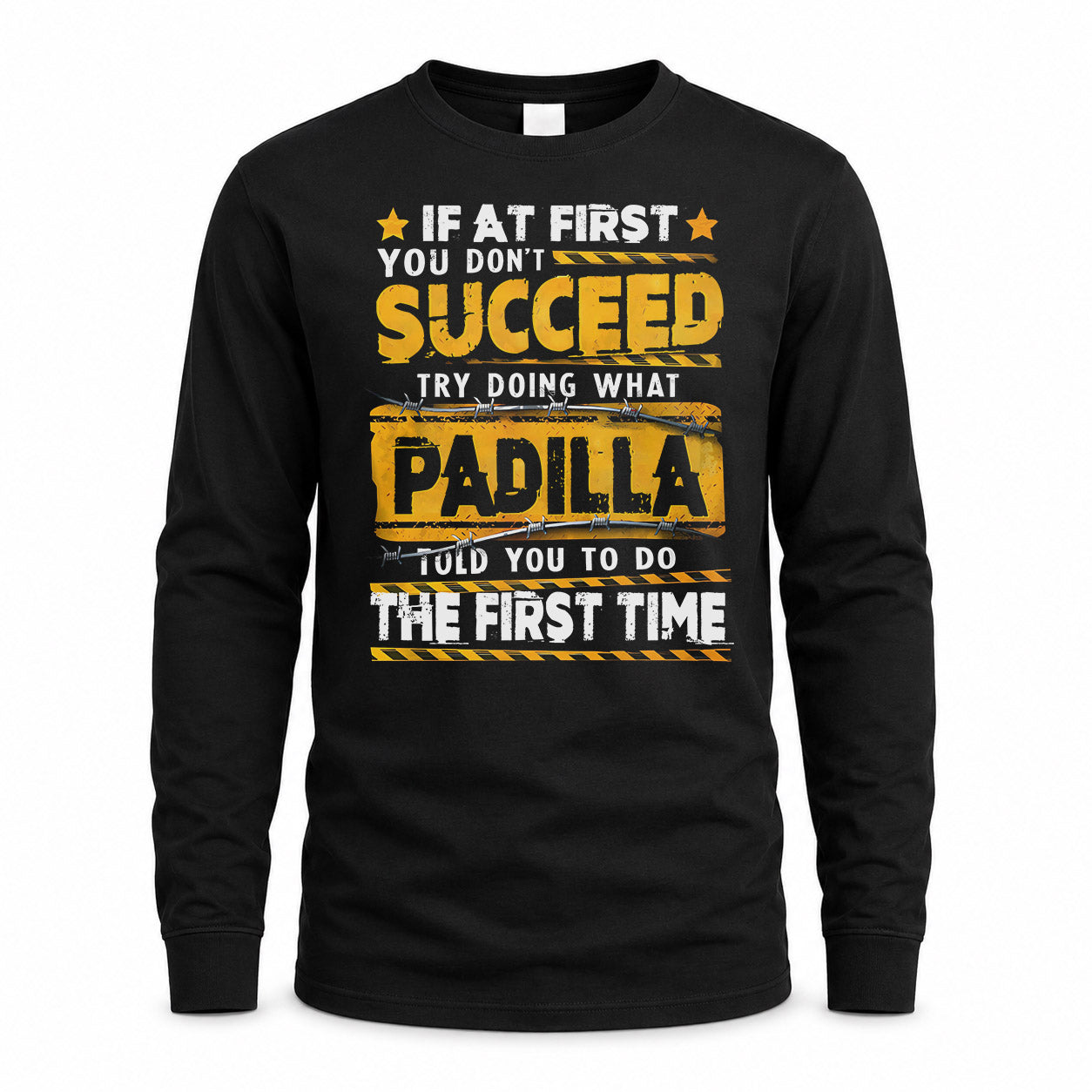 PADILLA TP22-K11-109 - Personalized Funny Quote Apparel “If At First You Don’t Succeed, Try Doing What WANG Told You To Do The First Time”