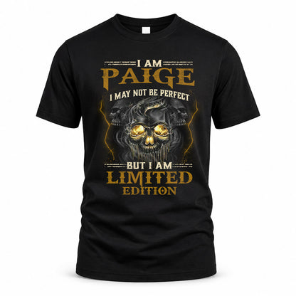PAIGE LM66-K04-125 - NAME NAME I May Not Be Perfect But I Am Limited Edition