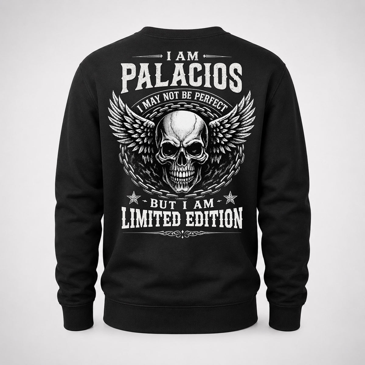 PALACIOS P01-K24-229 – Personalized Skull Graphic Apparel “I Am NAME I May Not Be Perfect But I Am Limited Edition”