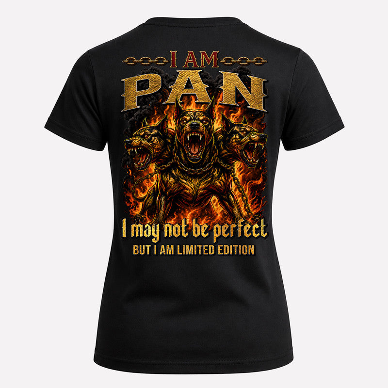 PAN MP88-F2-168–Personalized Bold Quote Apparel “I Am NAME I May Not Be Perfect But I Am Limited Edition