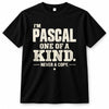 PASCAL P6-K4-228 Personalized Funny Quote Apparel “I’m NAME – One of a Kind, Never a Copy”