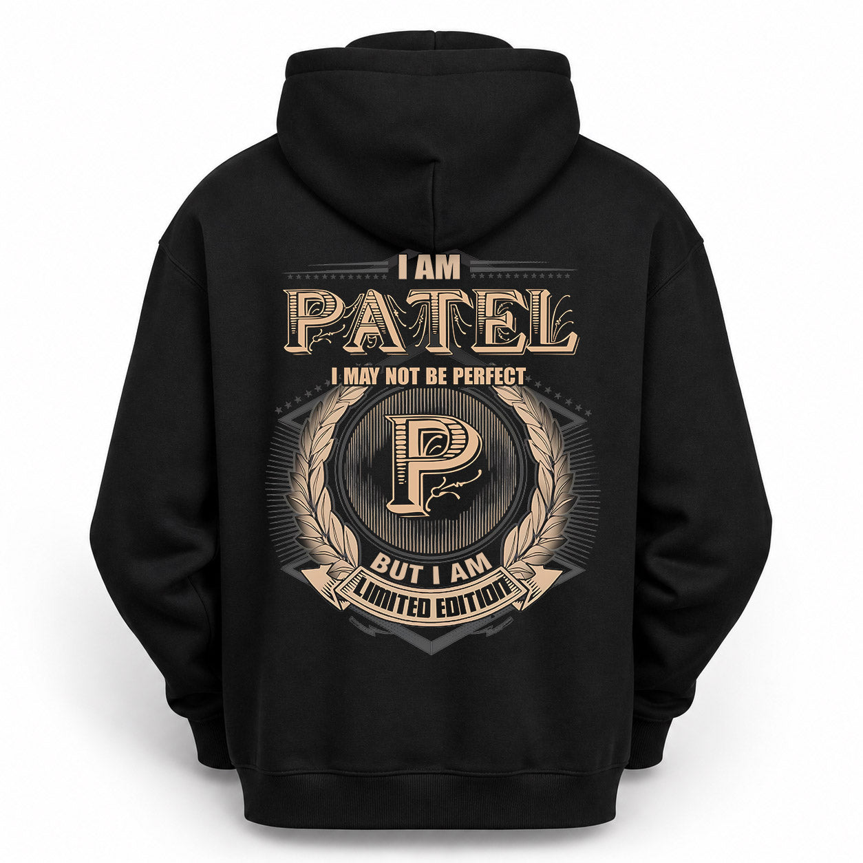 PATEL PH55-T25-Personalized Name Quote Apparel “I Am NAME May Not Be Perfect But I Am Limited Edition”
