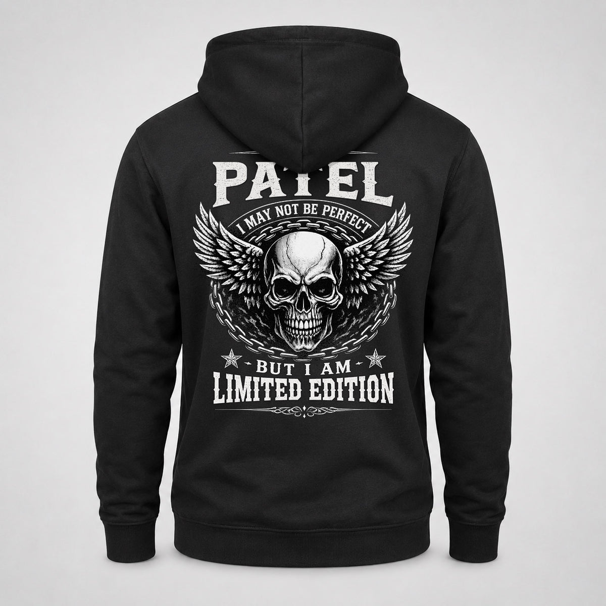 PATEL P01-K24-229 – Personalized Skull Graphic Apparel “I Am NAME I May Not Be Perfect But I Am Limited Edition”