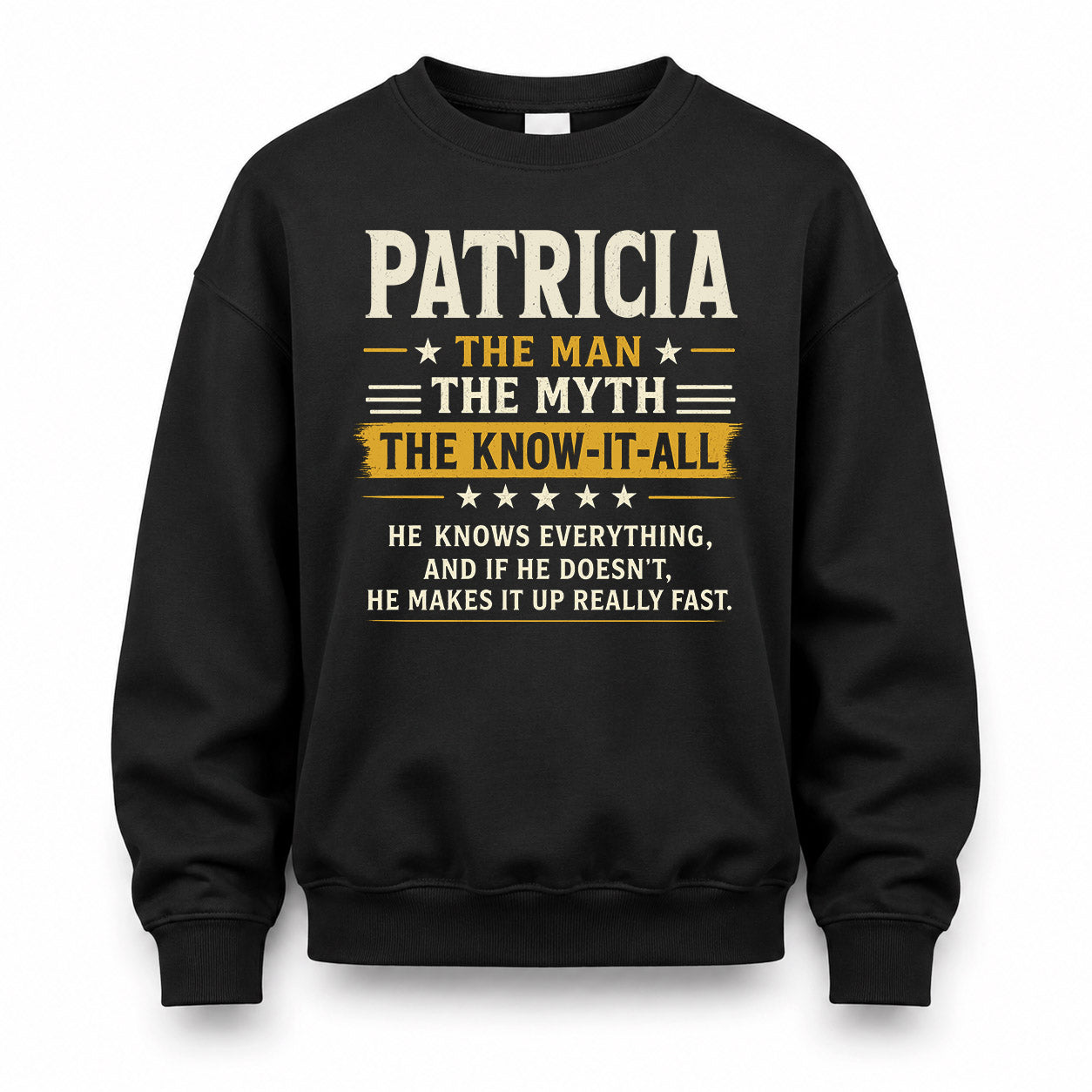 PATRICIA TM90-K04-125 - NAME Legendary Know-It-All Personalized Funny Shirt