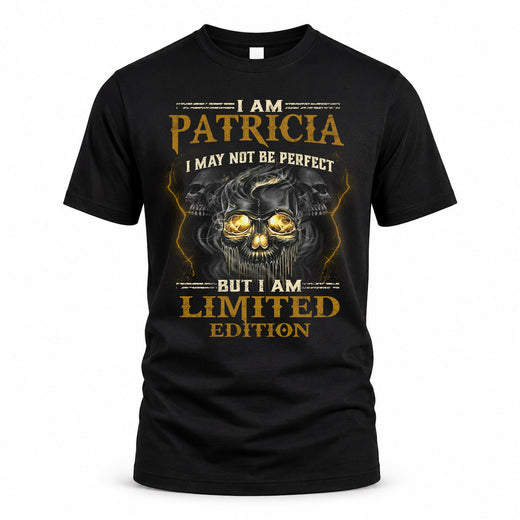 PATRICIA LM66-K04-125 - NAME I May Not Be Perfect But I Am Limited Edition