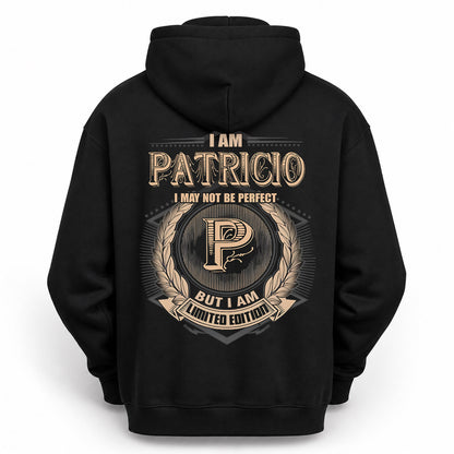 PATRICIO PH55-T25-Personalized Name Quote Apparel “I Am NAME May Not Be Perfect But I Am Limited Edition”