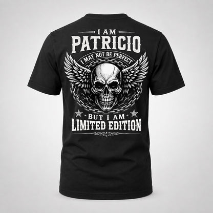 PATRICIO P01-K24-229 – Personalized Skull Graphic Apparel “I Am NAME I May Not Be Perfect But I Am Limited Edition”