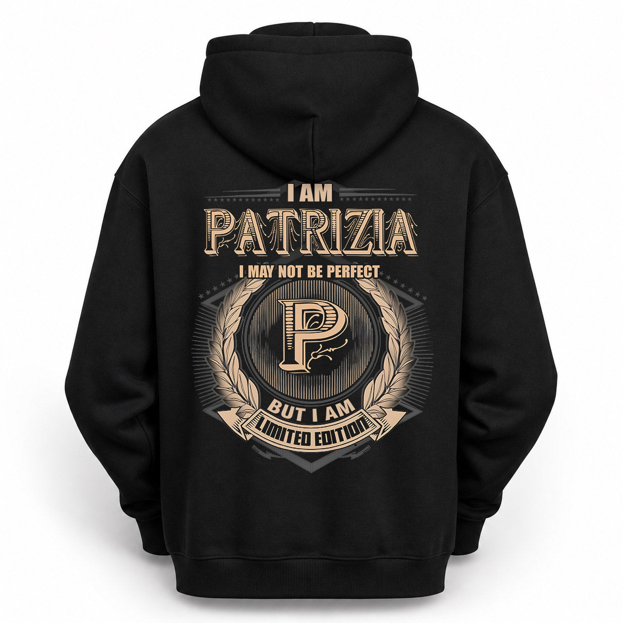 PATRIZIA PH55-T25-Personalized Name Quote Apparel “I Am NAME May Not Be Perfect But I Am Limited Edition”