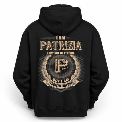 PATRIZIA PH55-T25-Personalized Name Quote Apparel “I Am NAME May Not Be Perfect But I Am Limited Edition”