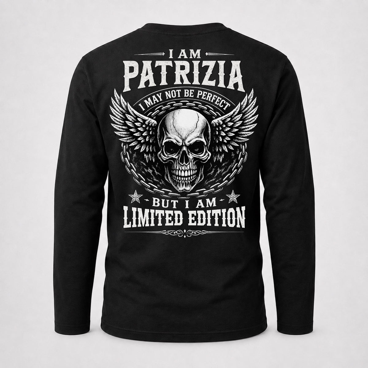 PATRIZIA P01-K24-229 – Personalized Skull Graphic Apparel “I Am NAME I May Not Be Perfect But I Am Limited Edition”