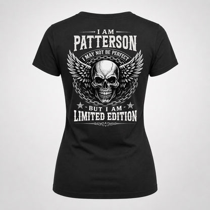 PATTERSON P01-K24-229 – Personalized Skull Graphic Apparel “I Am NAME I May Not Be Perfect But I Am Limited Edition”