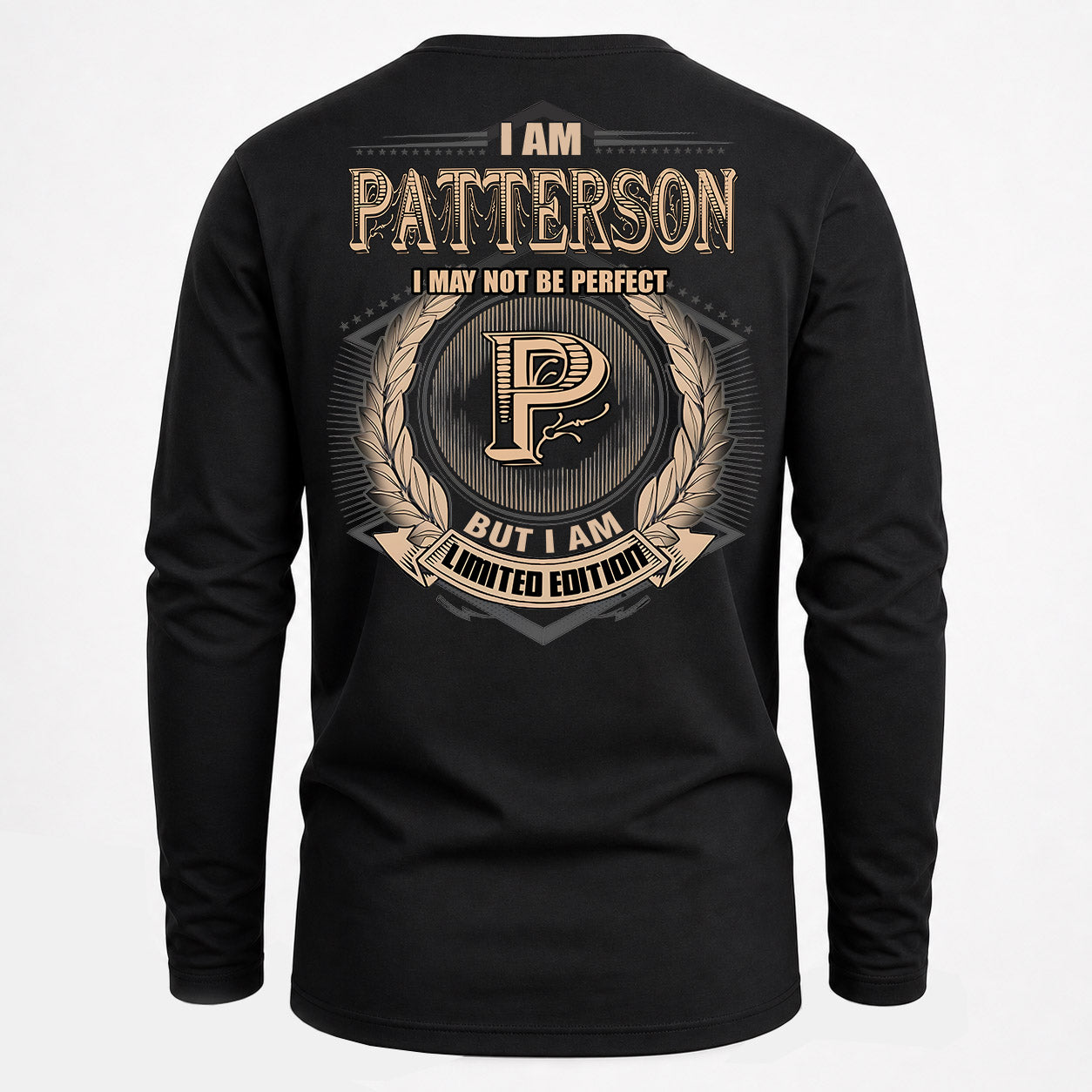 PATTERSON PH55-T25-Personalized Name Quote Apparel “I Am NAME May Not Be Perfect But I Am Limited Edition”