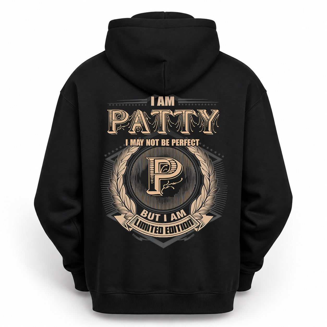 PATTY PH55-T25-Personalized Name Quote Apparel “I Am NAME May Not Be Perfect But I Am Limited Edition”