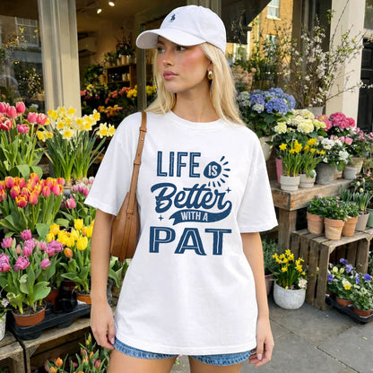 PAT HH88-K2–Personalized Name Quote T-Shirt Life Is Better With Unisex Gift