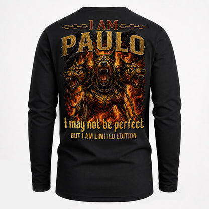 PAULO MP88-F2-168–Personalized Bold Quote Apparel “I Am NAME I May Not Be Perfect But I Am Limited Edition
