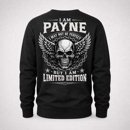 PAYNE P01-K24-229 – Personalized Skull Graphic Apparel “I Am NAME I May Not Be Perfect But I Am Limited Edition”