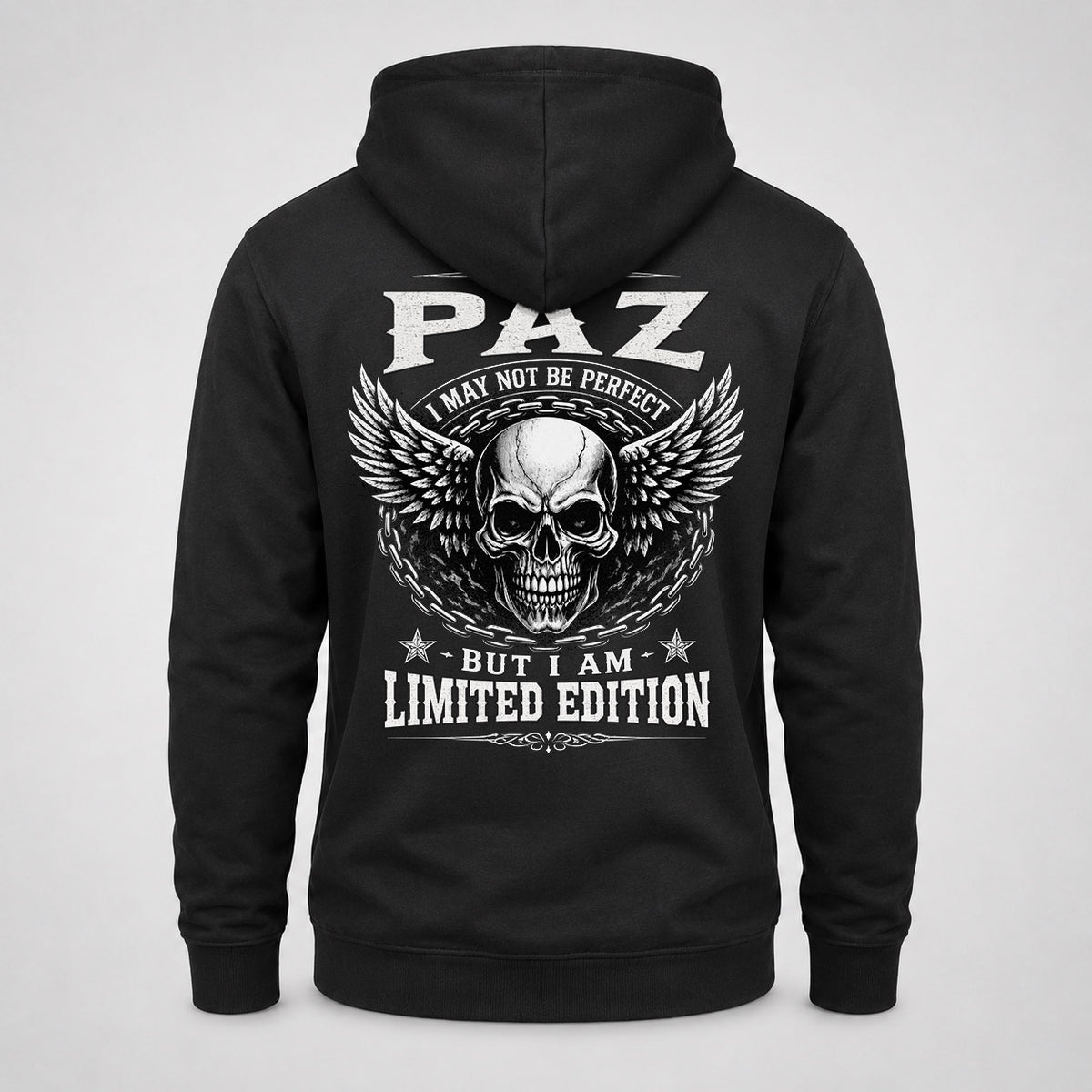 PAZ P01-K24-229 – Personalized Skull Graphic Apparel “I Am NAME I May Not Be Perfect But I Am Limited Edition”