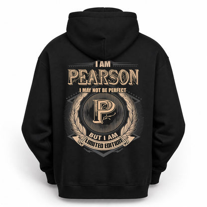PEARSON PH55-T25-Personalized Name Quote Apparel “I Am NAME May Not Be Perfect But I Am Limited Edition”