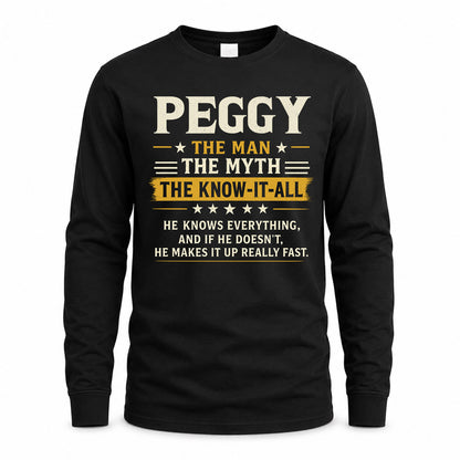PEGGY TM90-K04-125 - NAME Legendary Know-It-All Personalized Funny Shirt