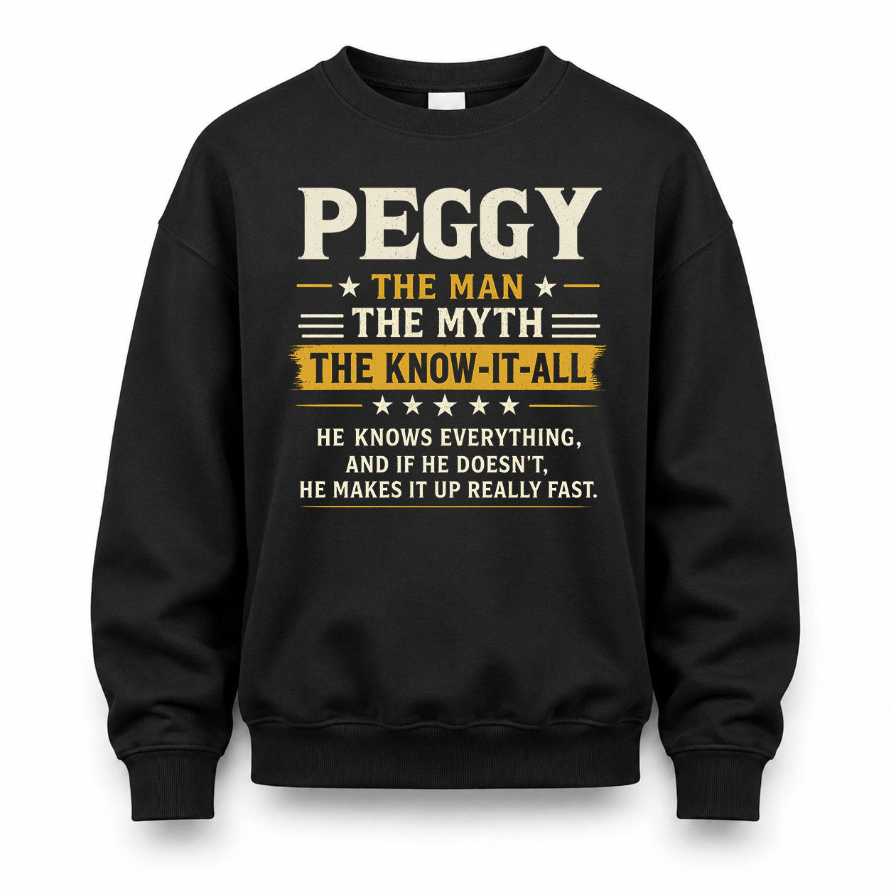 PEGGY TM90-K04-125 - NAME Legendary Know-It-All Personalized Funny Shirt